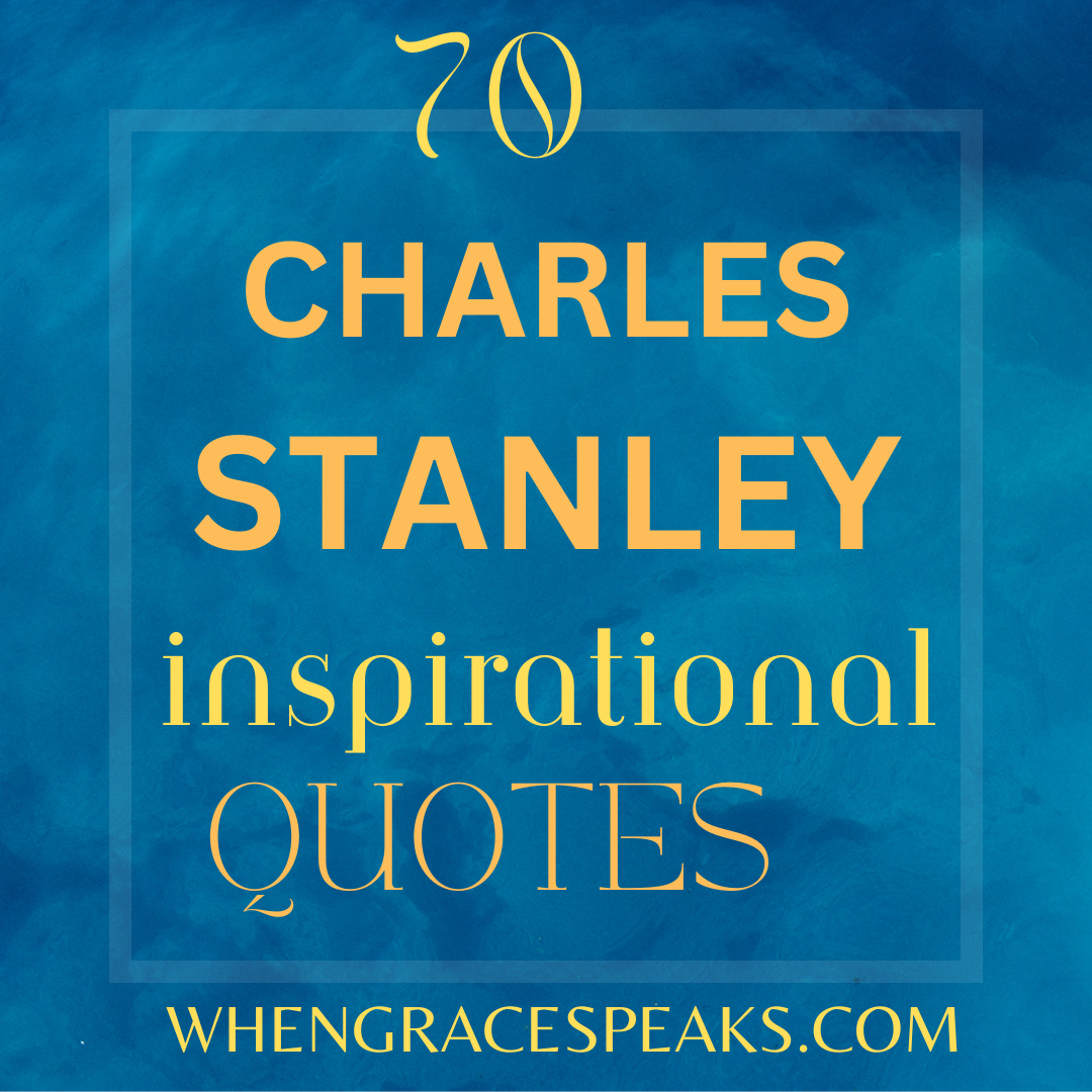 Charles Stanley Quotes